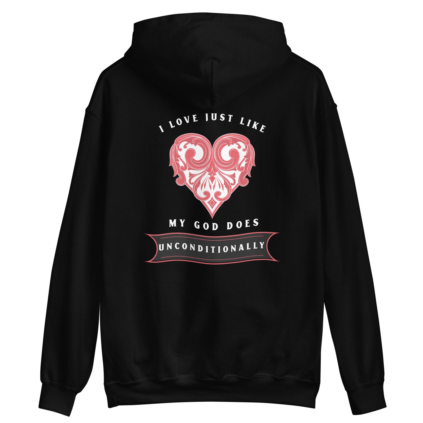 Love just like God Hoodie