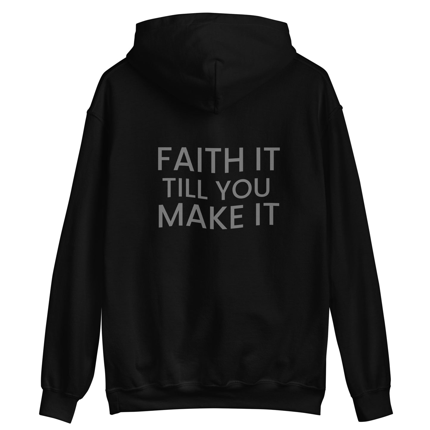 Faith it Hoodie