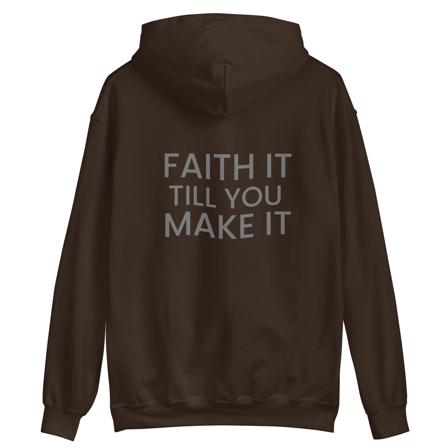 Faith it Hoodie