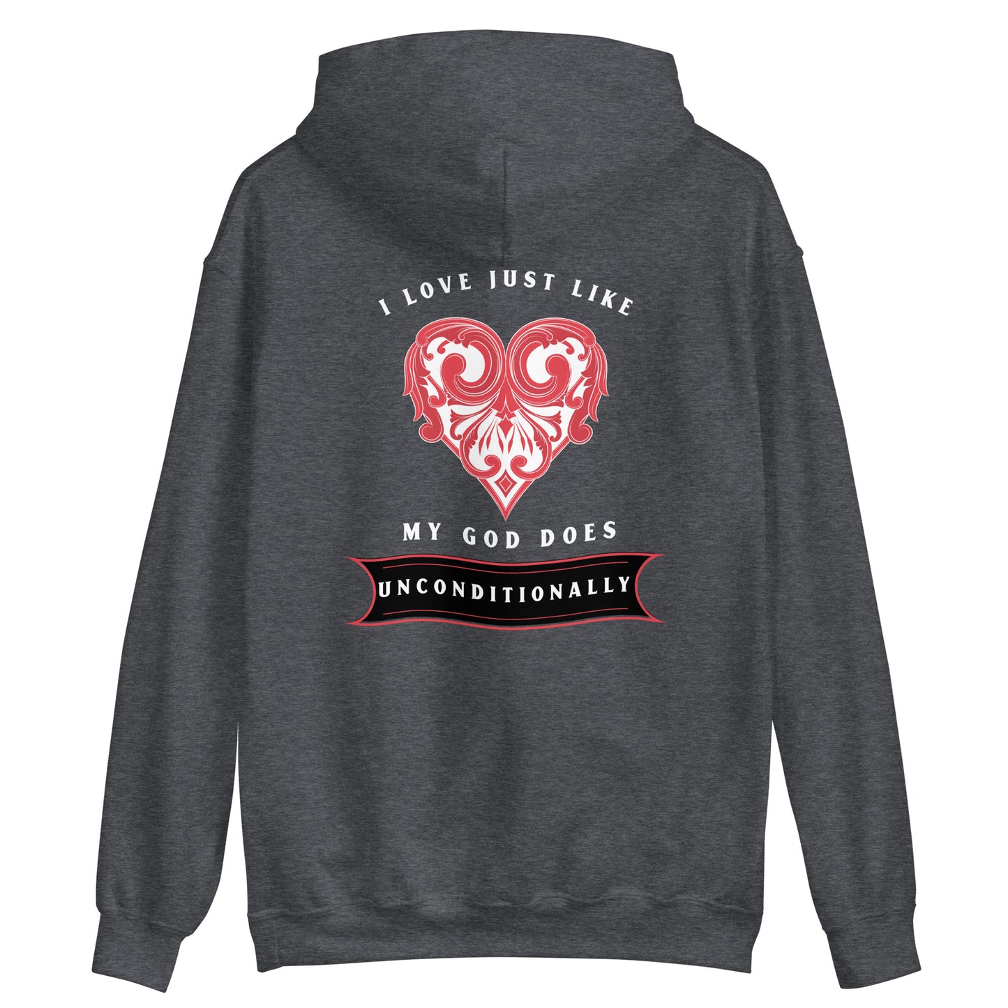 Love just like God Hoodie