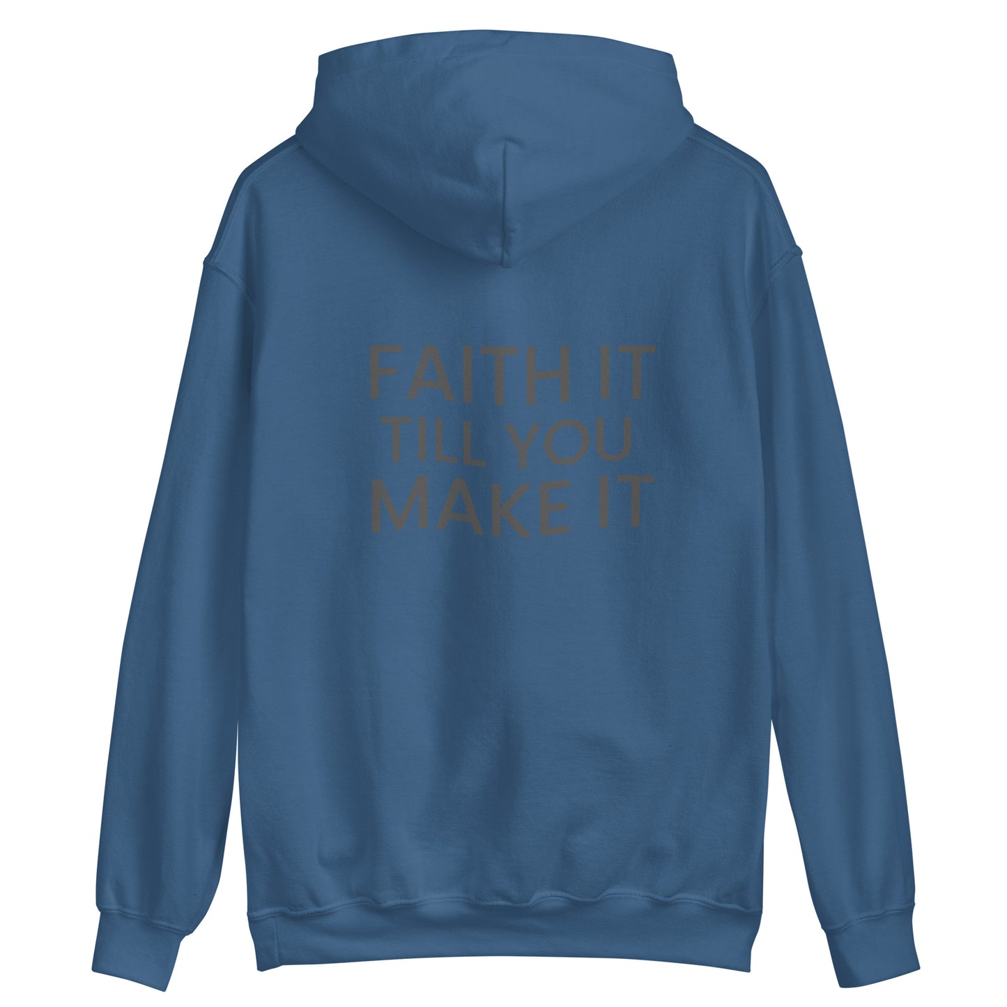 Faith it Hoodie