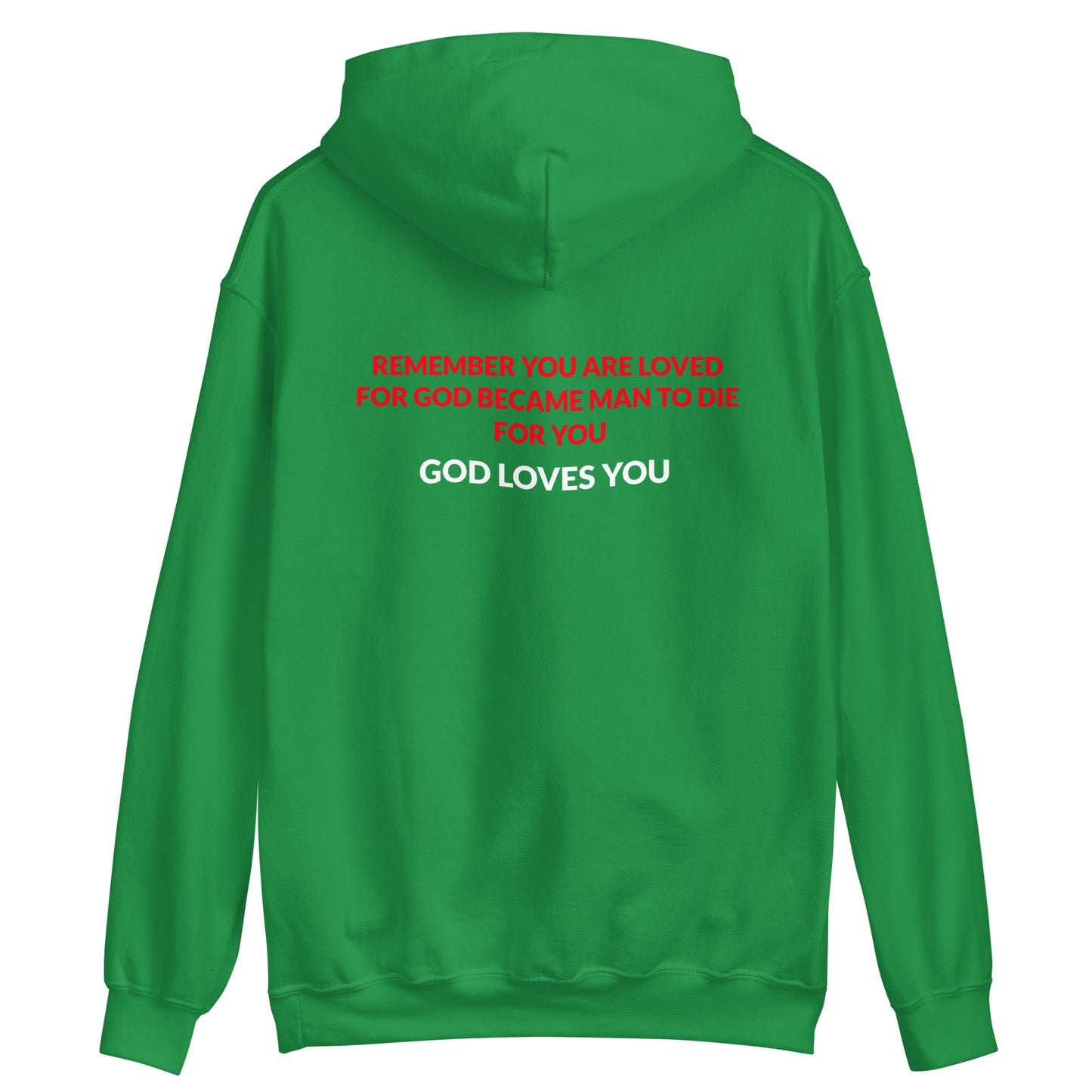 God loves you Hoodie