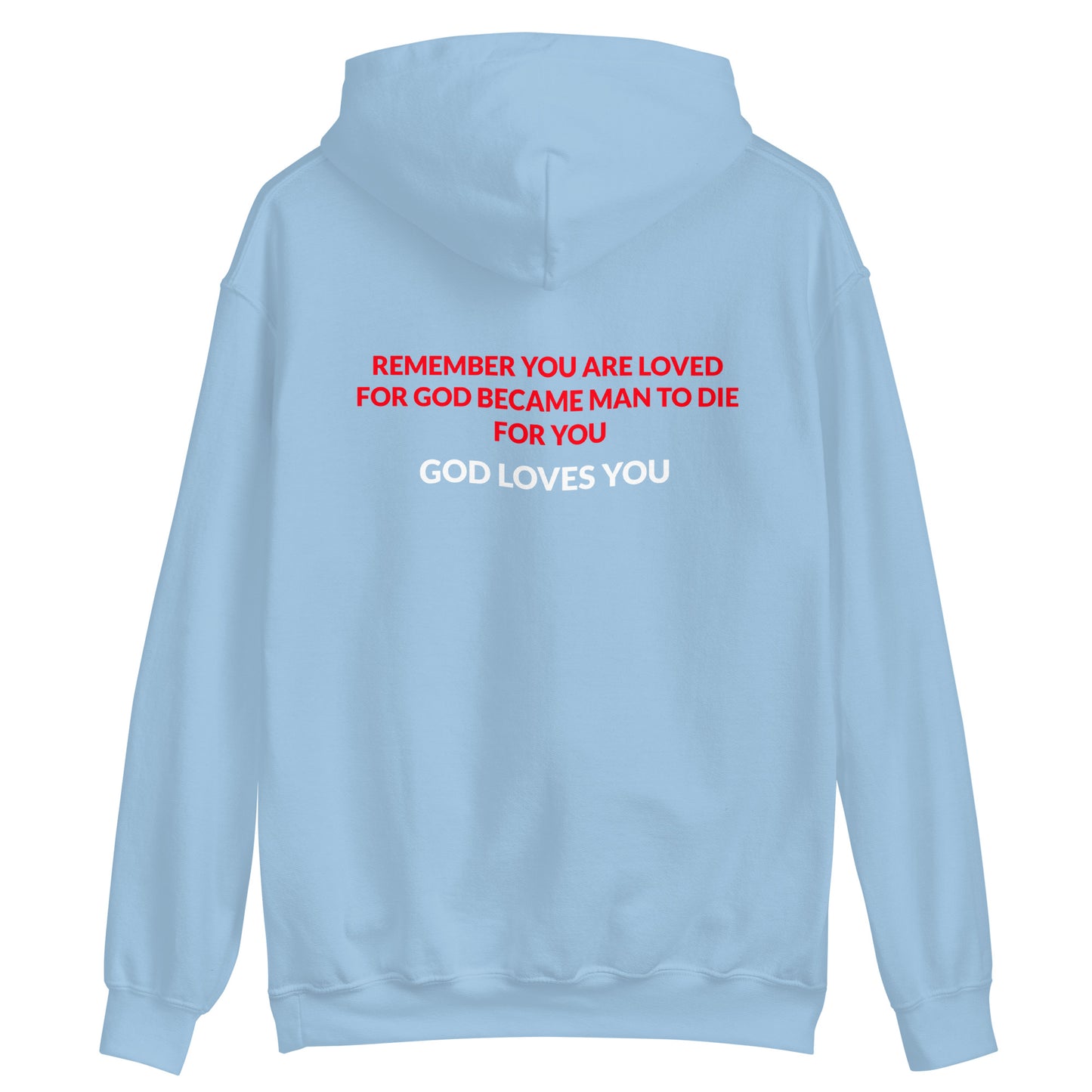 God loves you Hoodie