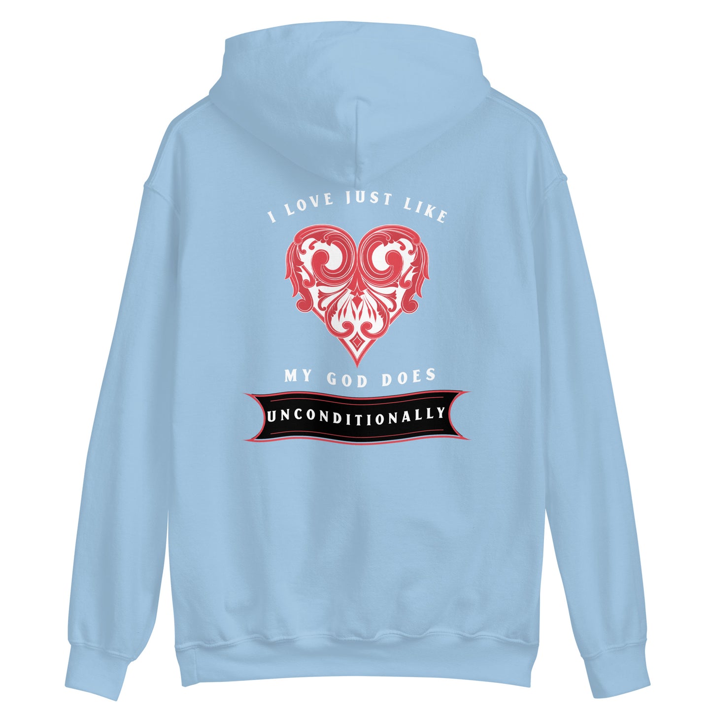 Love just like God Hoodie