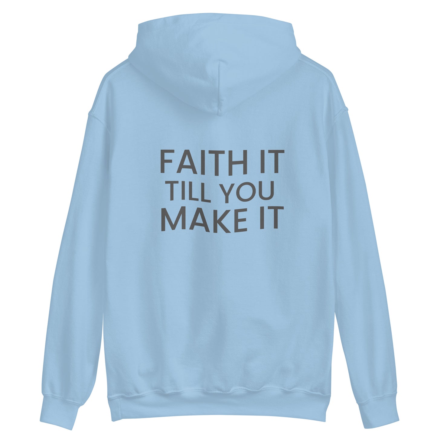 Faith it Hoodie