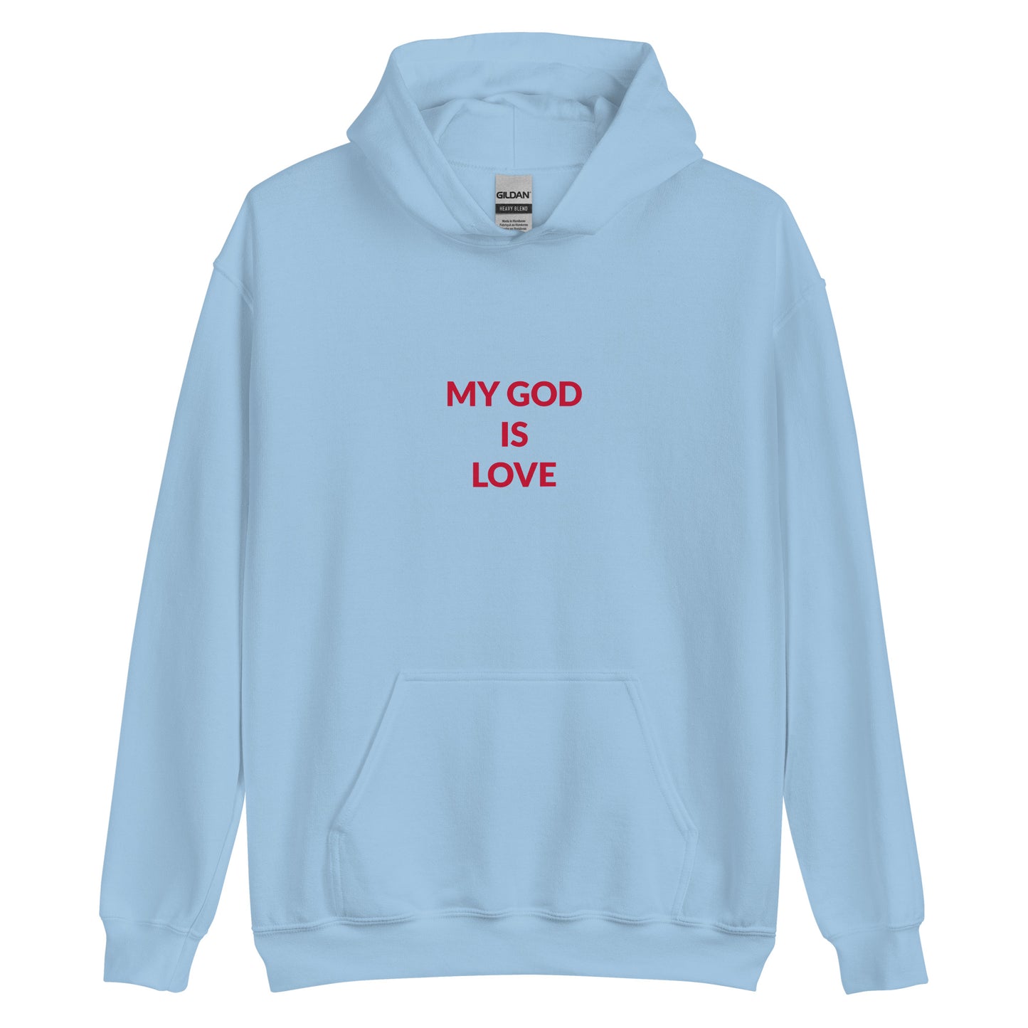 My God is Love Hoodie