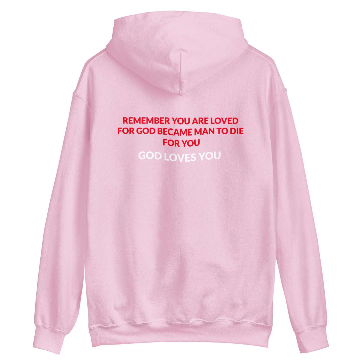 God loves you Hoodie