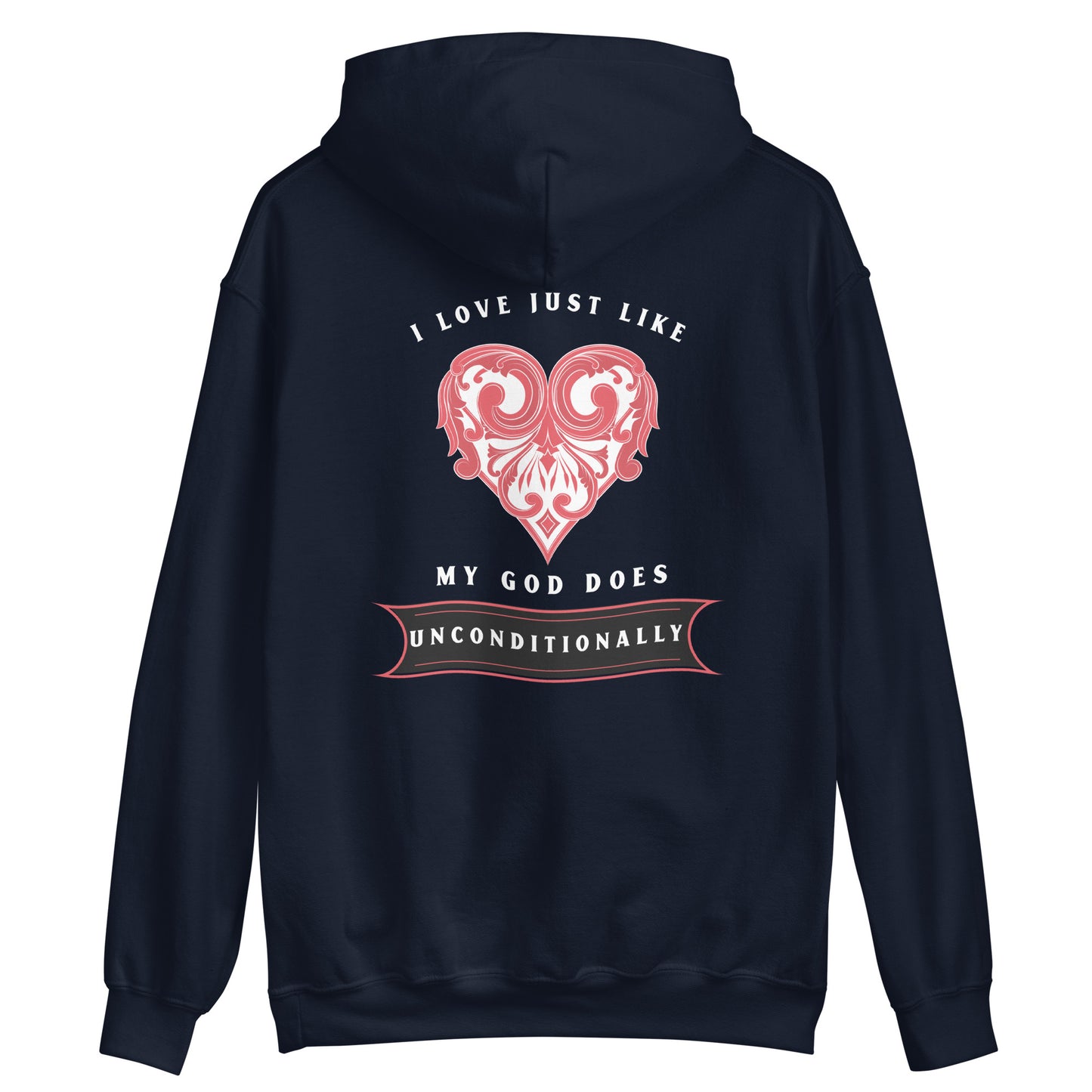 Love just like God Hoodie