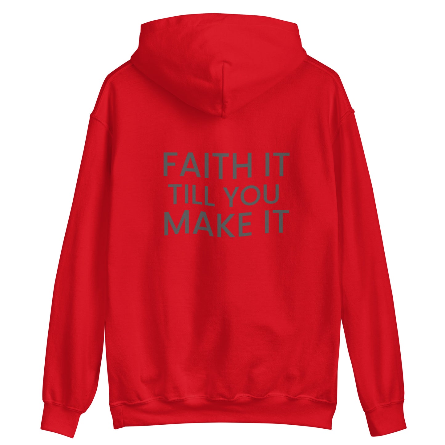 Faith it Hoodie