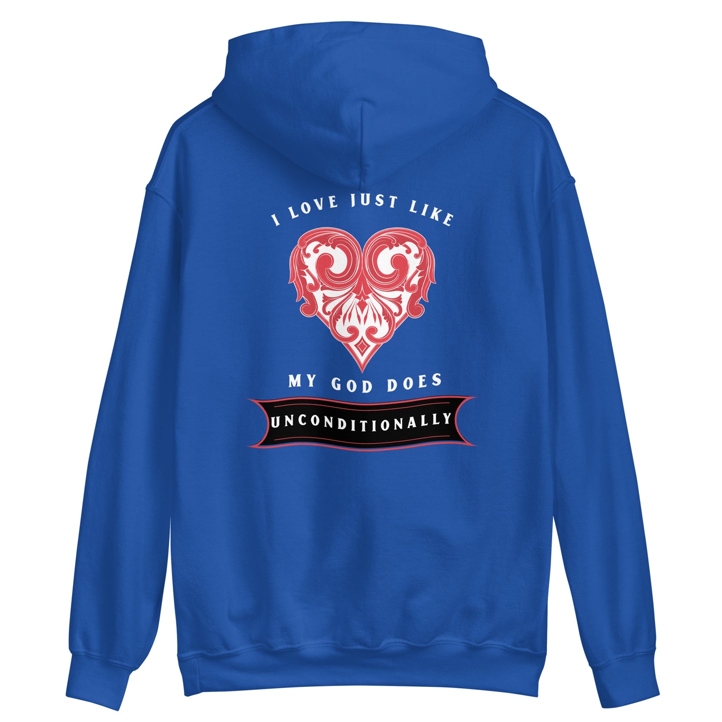 Love just like God Hoodie