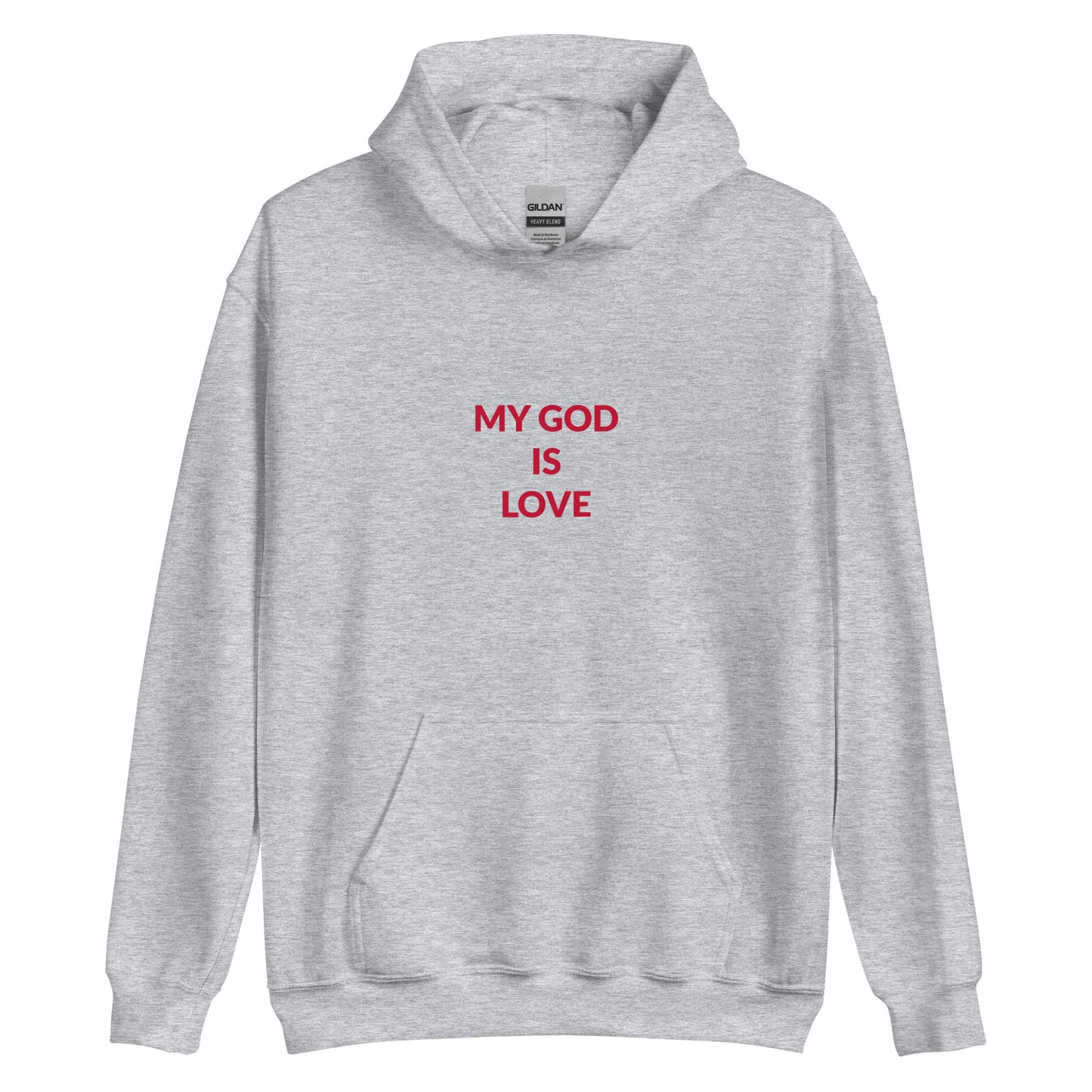 My God is Love Hoodie