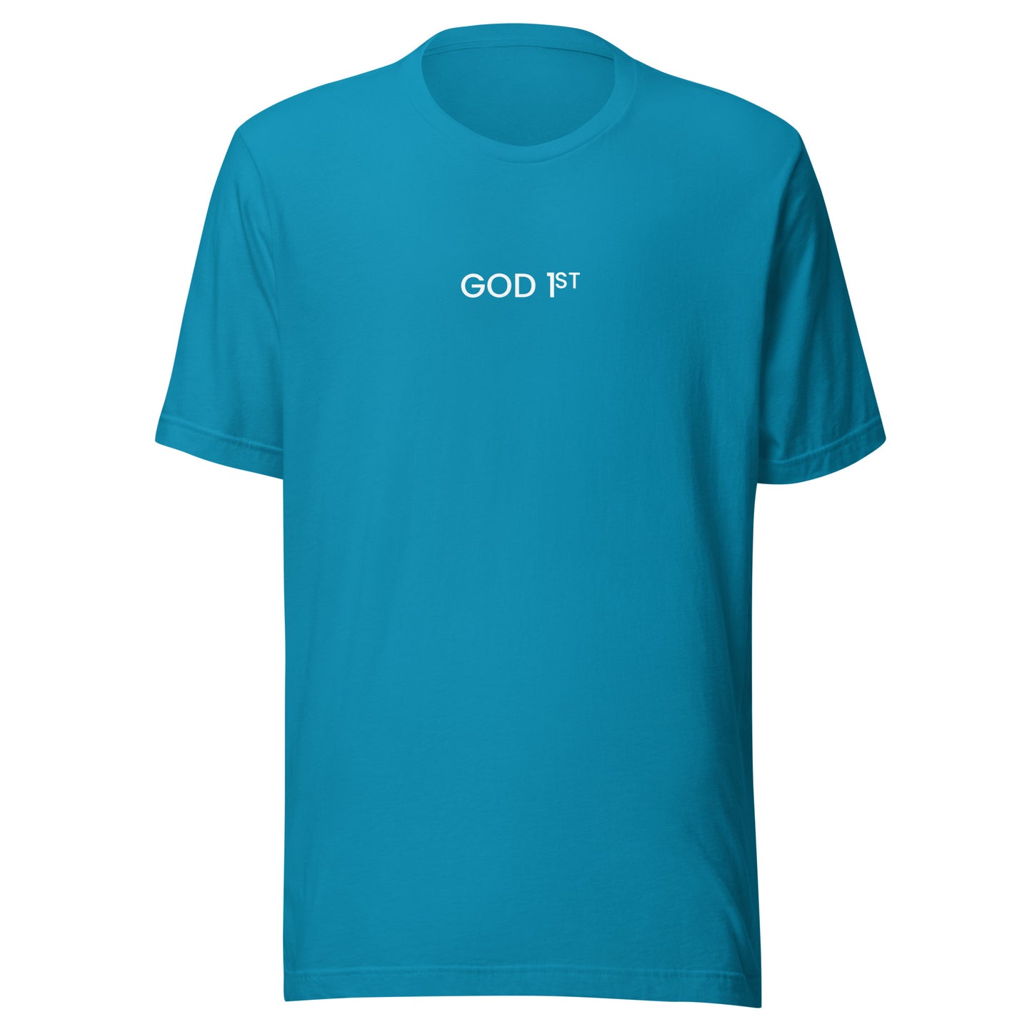 God 1st  t-shirt