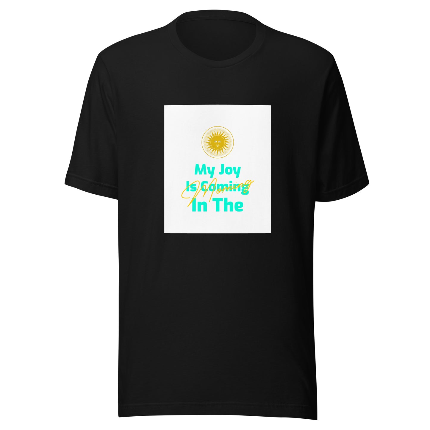 My Joy T-shirt