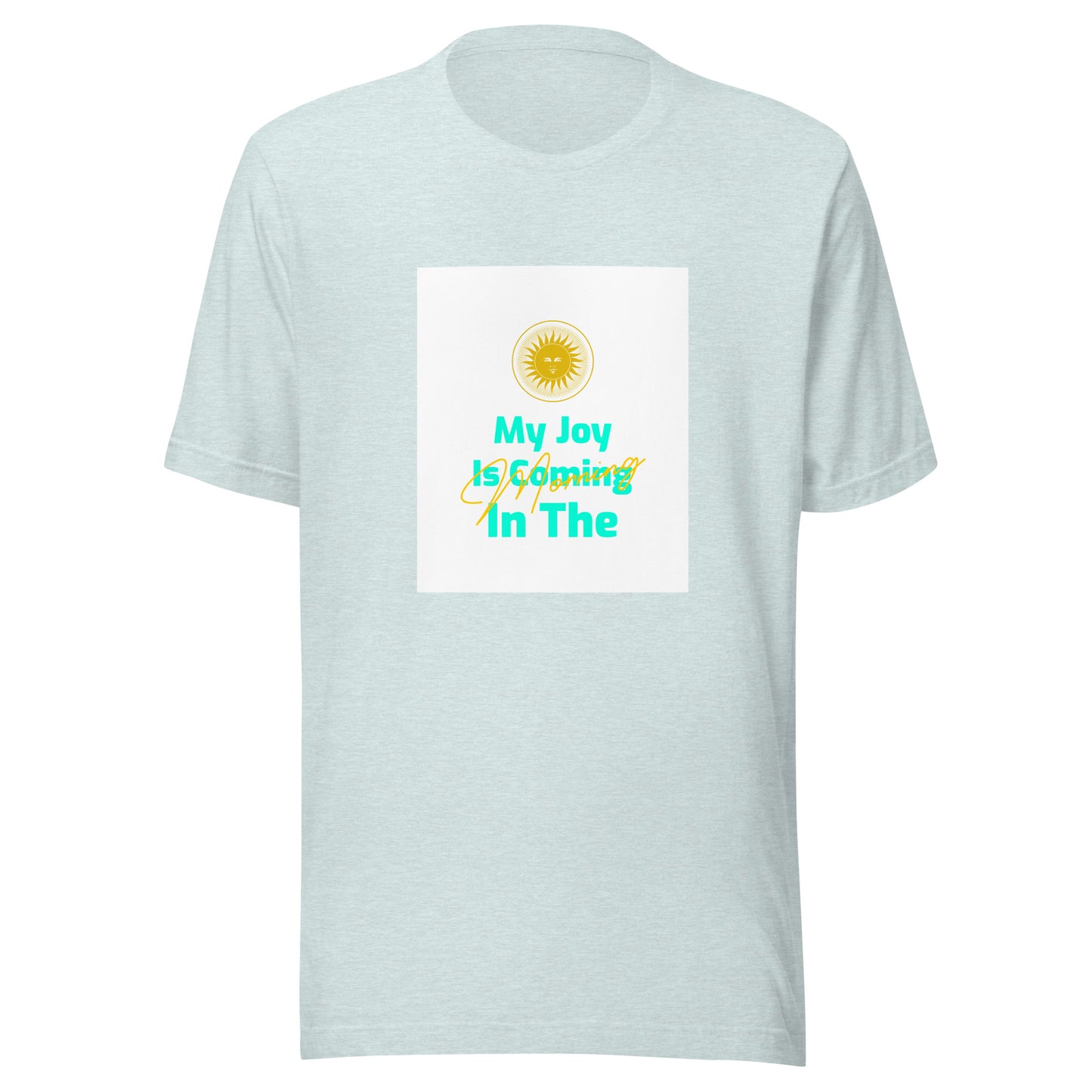 My Joy T-shirt