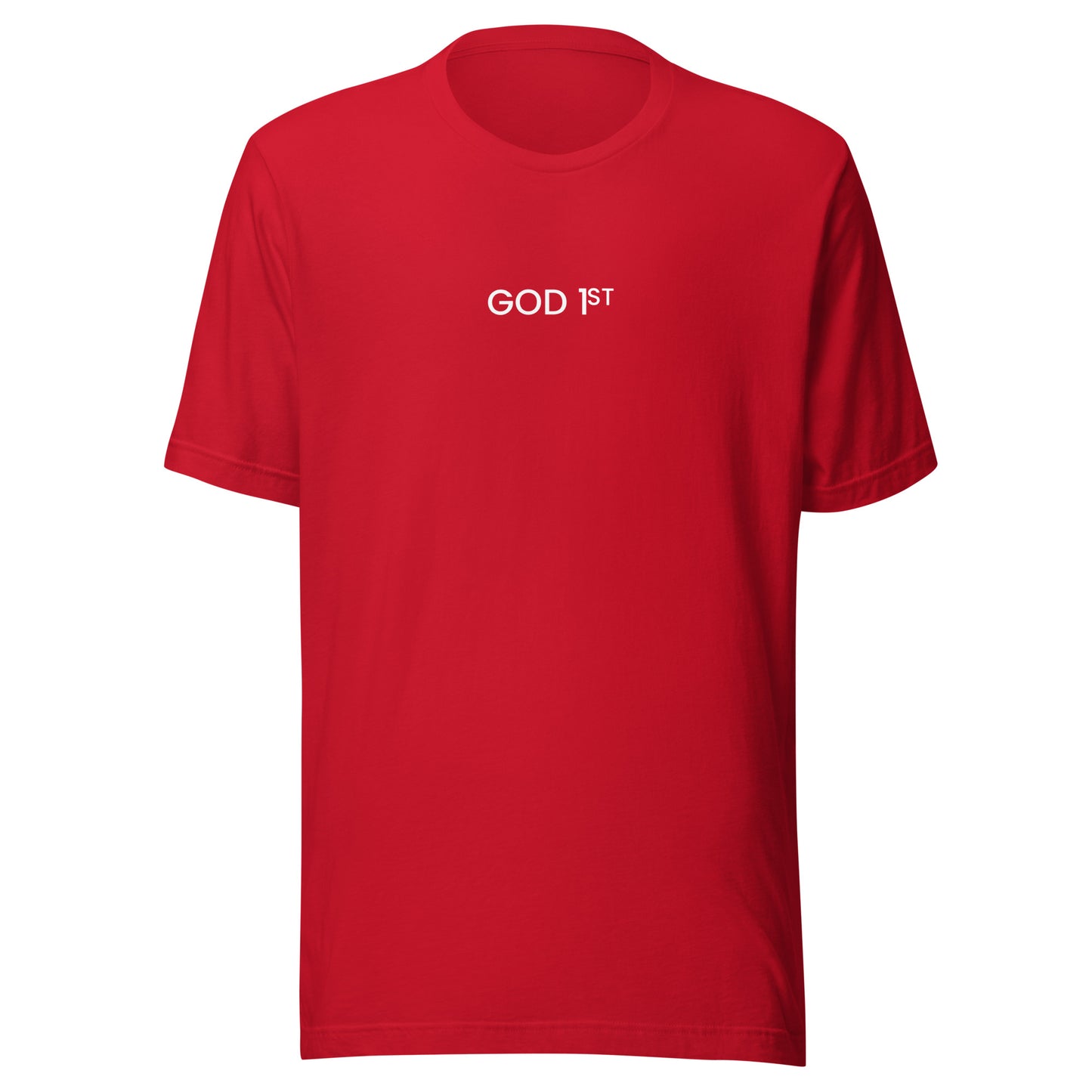 God 1st  t-shirt