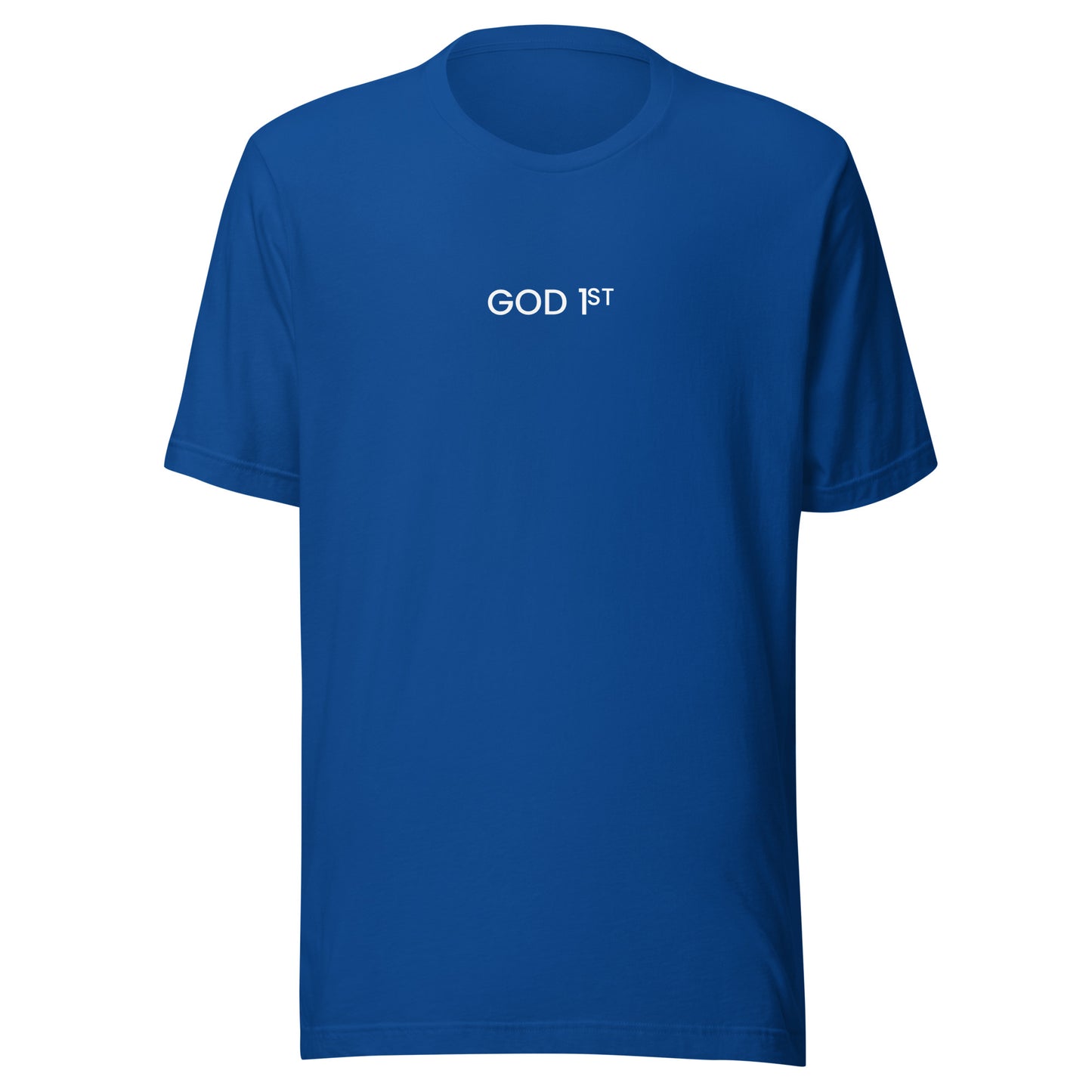 God 1st  t-shirt